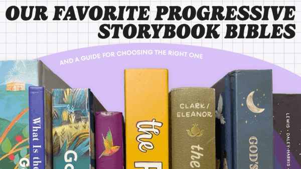 Header graphic showing the spines and covers of several progressive storybook Bibles arranged in a row. Above them is the title “Our Favorite Progressive Storybook Bibles” in bold black lettering on a purple arch shape.
